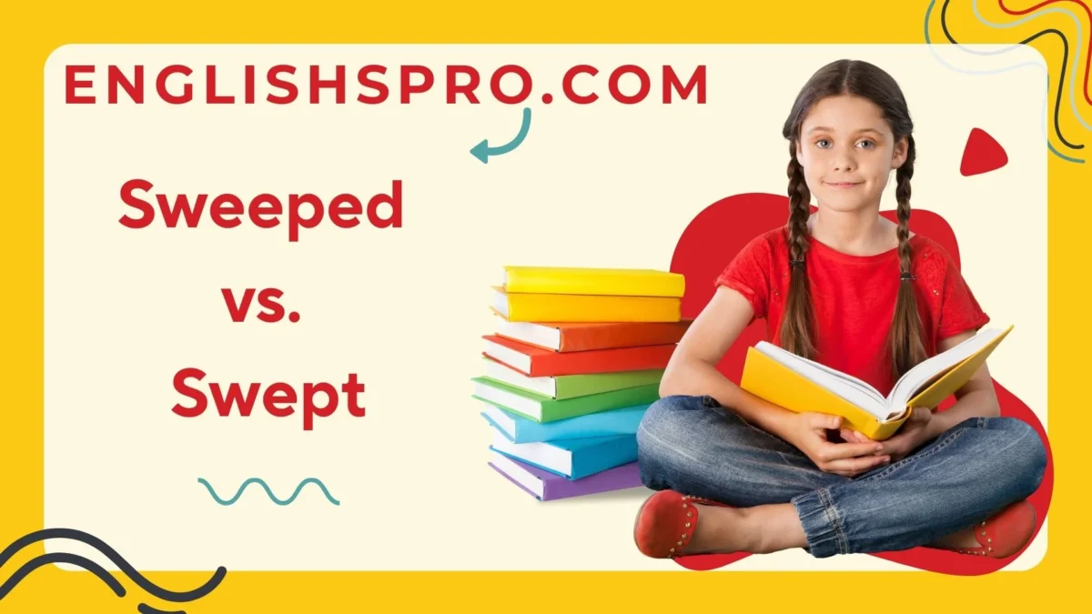 Sweeped vs. Swept: The Definitive Guide to Avoiding Mistakes