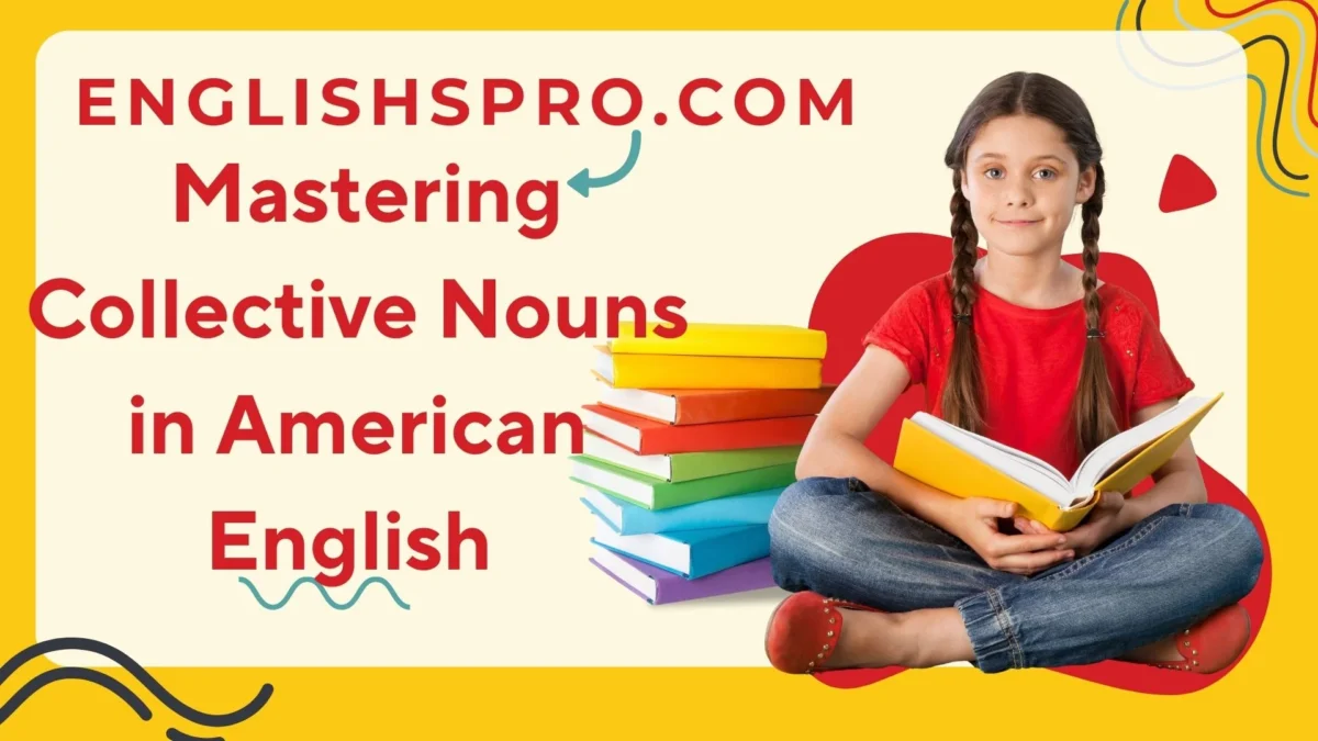 Mastering Collective Nouns in American English: A Guide to ‘Team’ and Its Usage